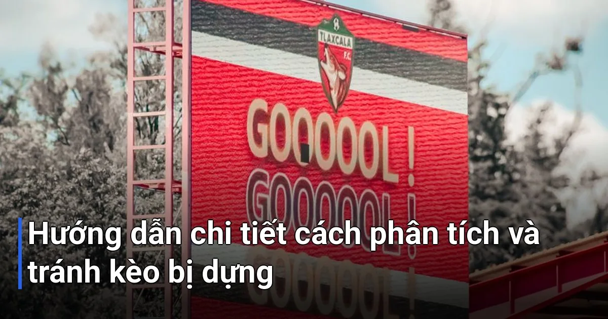 Bạn sẽ làm được thôi, chỉ cần thực hành theo từng bước dưới đây một cách kiên nhẫn - cách nhận biết kèo bóng đá bị dựng
