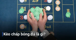 Kèo chấp bóng đá, hay còn gọi là kèo châu Á (Asian Handicap) - kèo chấp bóng đá là gì